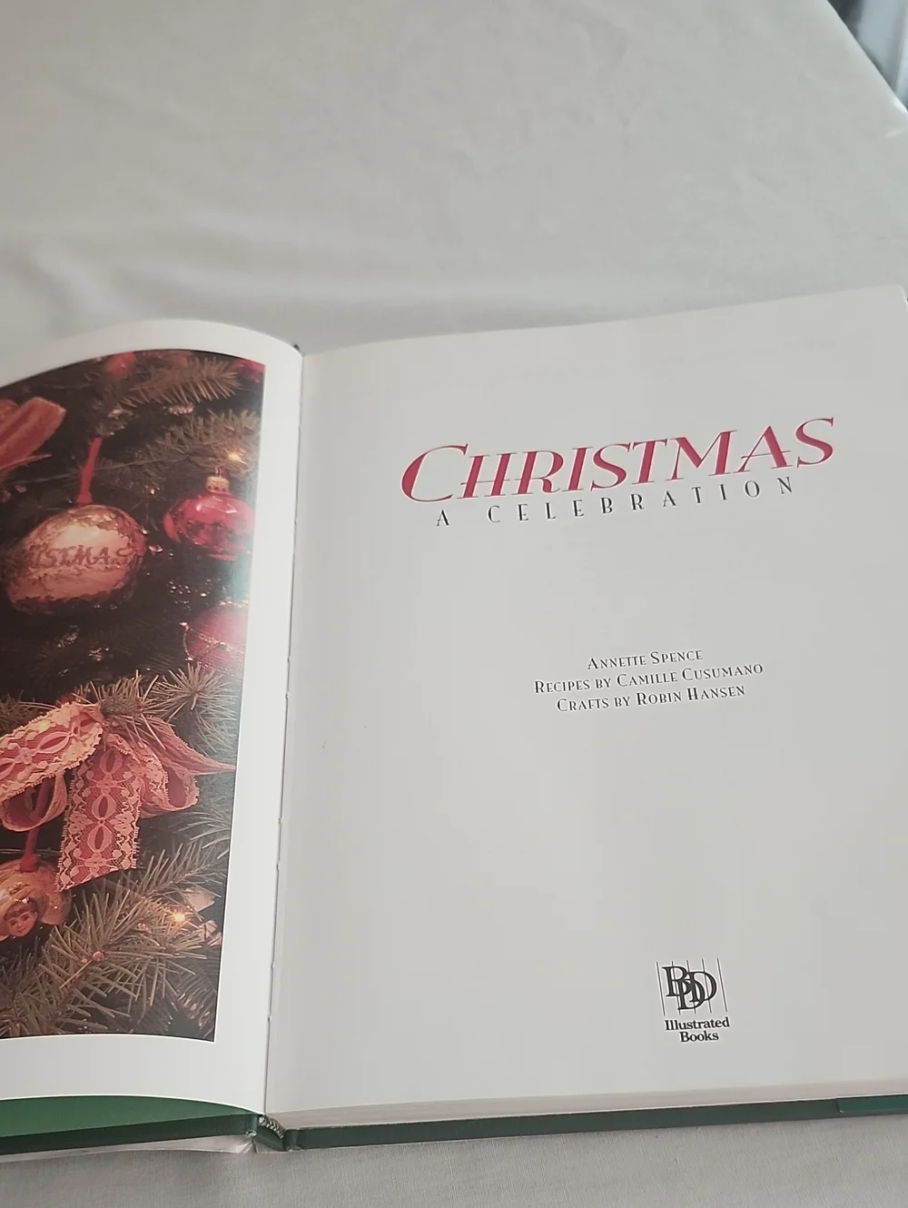Christmas A Celebration Activity, Crafts, Recipes and Cookbook Annette Spence